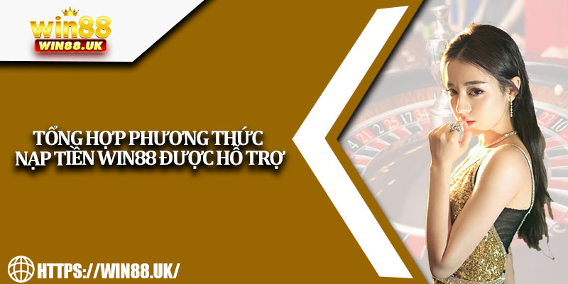 Nạp Tiền Win88
